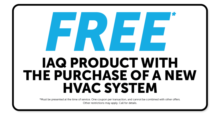 Free IAQ Product with the Purchase of New HVAC System